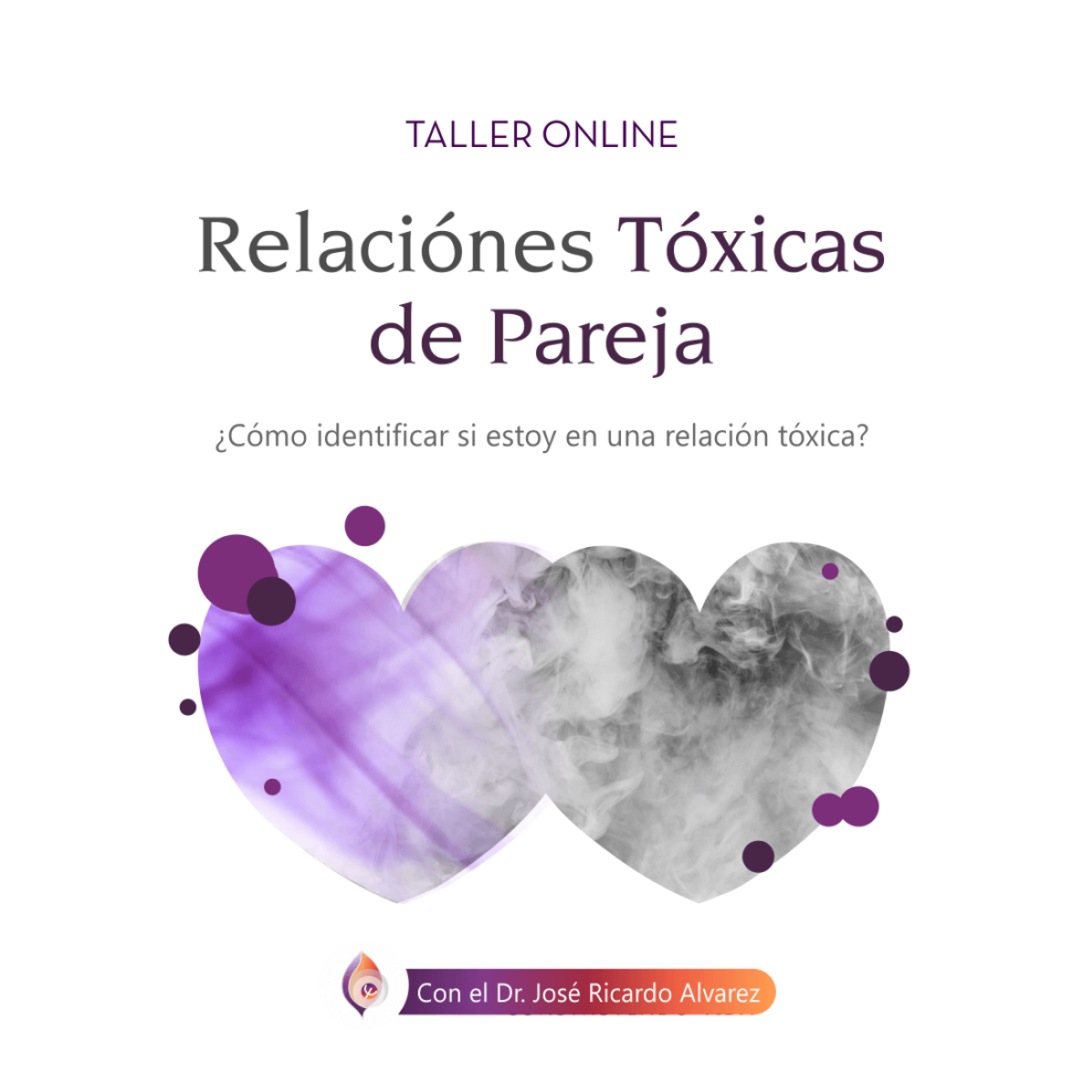 Masterclass 5 Señales De Las Relaciones Tóxicas Dr Jose Ricardo Alvarez 6404